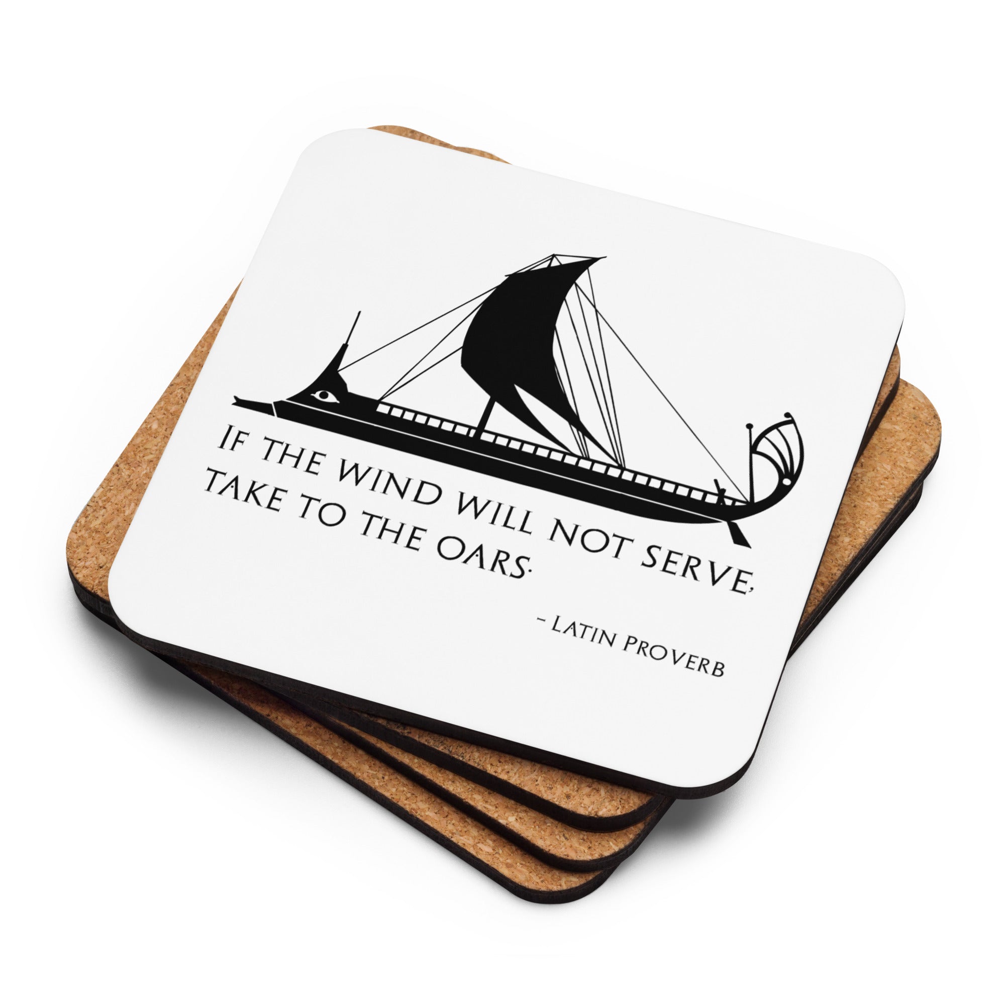 If The Wind Will Not Serve Take To The Oars - Motivational Stoic Philosophy Cork-Back Coaster