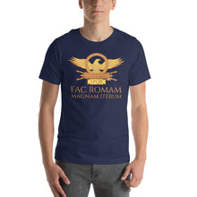 Load image into Gallery viewer, Fac Romam Magnam Iterum - Make Rome Great Again - Classical Latin Unisex T-Shirt