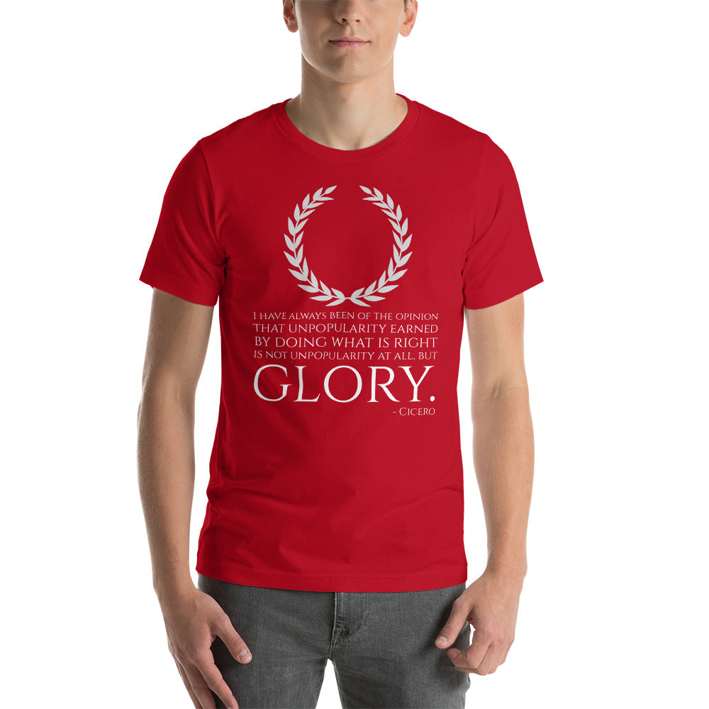 Marcus Tullius Cicero Quote On Unpopularity And Glory - Ancient Rome Short-Sleeve Unisex T-Shirt