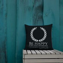 Load image into Gallery viewer, Stoic Philosophy Emperor Marcus Aurelius Quote On Happiness Premium Pillow