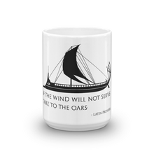 Load image into Gallery viewer, If The Wind Will Not Serve Take To The Oars - Motivational Stoic Philosophy Mug