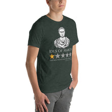 Load image into Gallery viewer, Gaius Julius Caesar - Ides Of March - Ancient Rome Meme Unisex T-Shirt