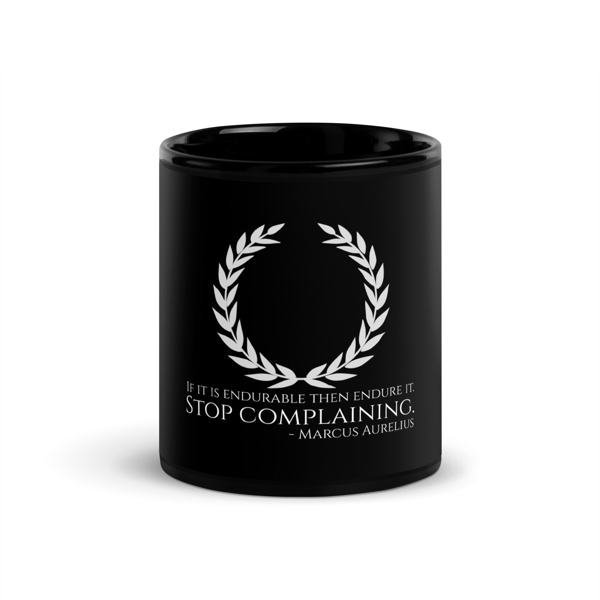 Marcus Aurelius Quote - Stop Complaining - Stoic Philosophy Black Glossy Mug