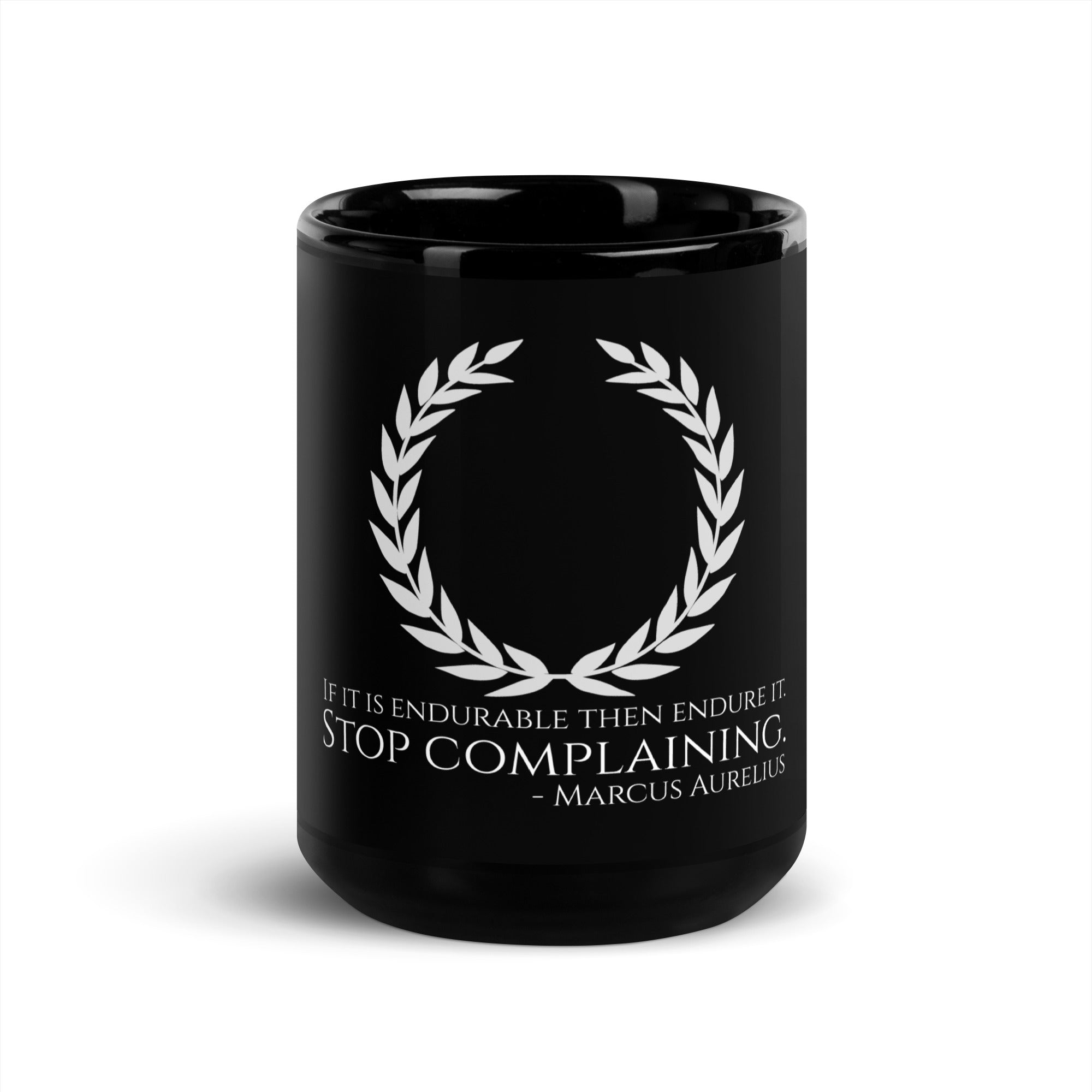 Marcus Aurelius Quote - Stop Complaining - Stoic Philosophy Black Glossy Mug