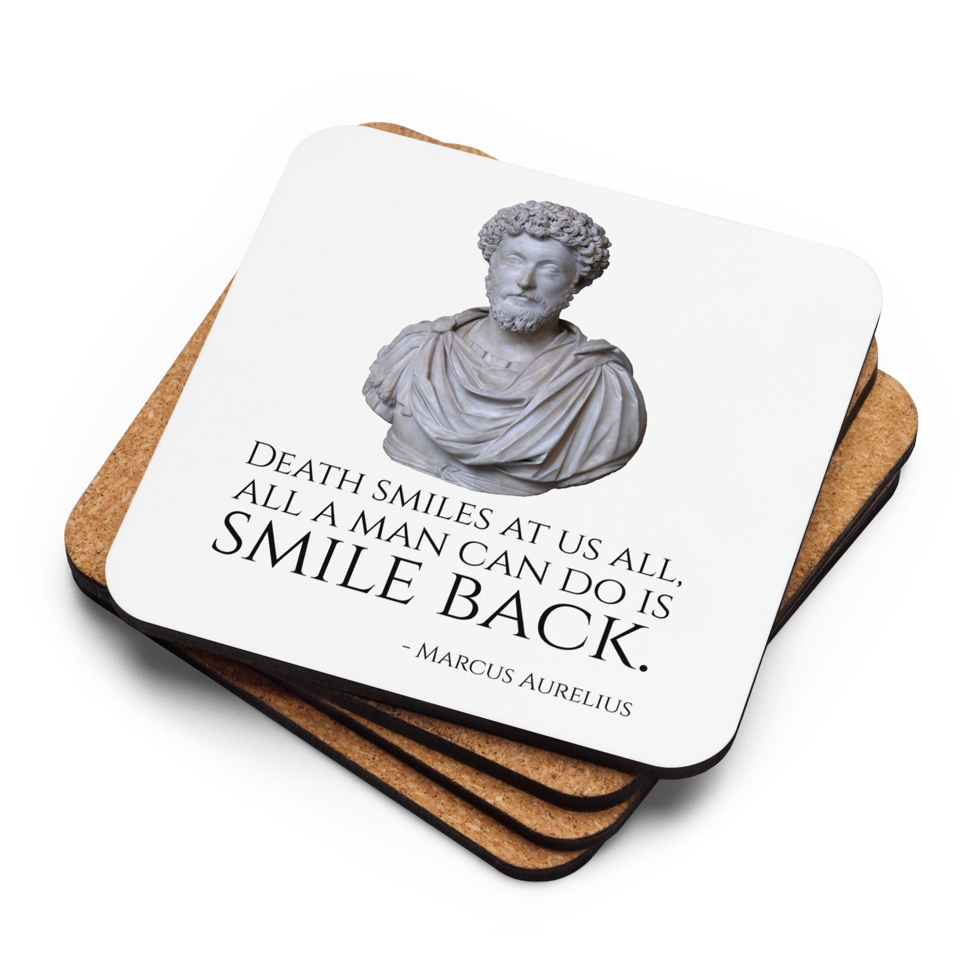 Death Smiles At Us All, All A Man Can Do Is Smile Back. - Marcus Aurelius - Stoic Philosophy Cork-Back Coaster
