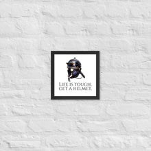 Load image into Gallery viewer, Life Is Tough, Get A Helmet - Ancient Rome Legionary Helmet Framed poster