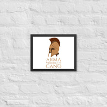 Load image into Gallery viewer, Arma Virumque Cano - I Sing Of Arms And The Man - The Aeneid Roman Mythology Framed poster