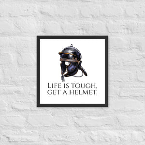 Life Is Tough, Get A Helmet - Ancient Rome Legionary Helmet Framed poster