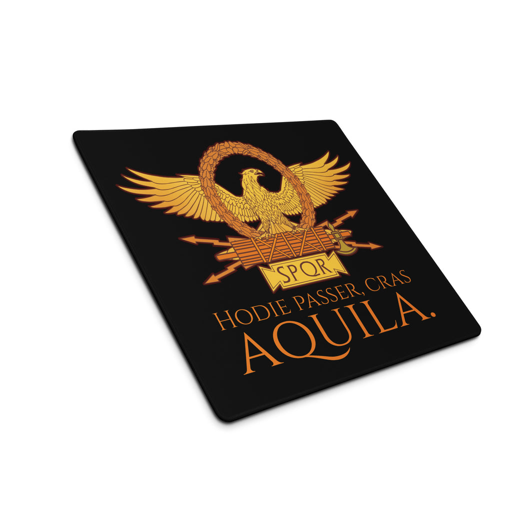 Hodie Passer, Cras Aquila. - Today A Sparrow, Tomorrow An Eagle - Ancient Rome Latin Language - Gaming Mouse Pad