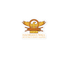 Load image into Gallery viewer, Hadrian&#39;s Wall - Picts Or It Did Not Happen - Ancient Rome Bubble-free Stickers