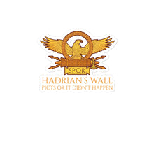 Load image into Gallery viewer, Hadrian&#39;s Wall - Picts Or It Did Not Happen - Ancient Rome Bubble-free Stickers