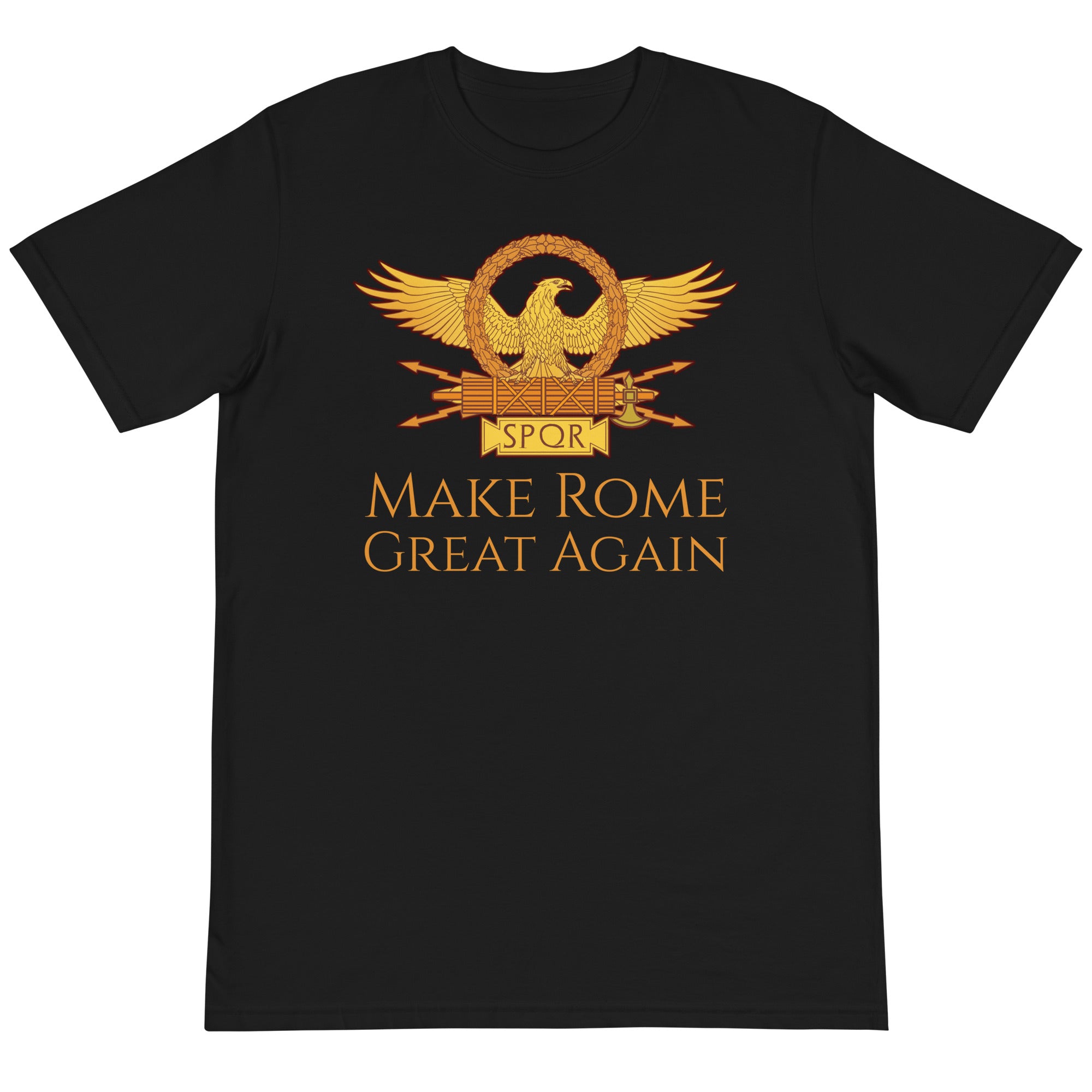 Make Rome Great Again - Ancient Rome Unisex Organic T-Shirt
