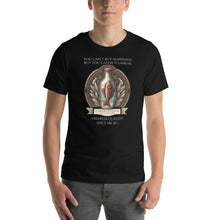Load image into Gallery viewer, You Can Not Buy Happiness, But You Can Buy Garum - Ancient Rome Unisex T-Shirt
