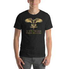 Load image into Gallery viewer, Latin Quote - Si Vis Pacem Para Bellum - Ancient Rome Unisex T-Shirt