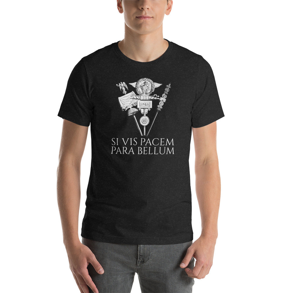 Classical Latin - Si Vis Pacem Para Bellum - Ancient Rome Unisex T-Shirt