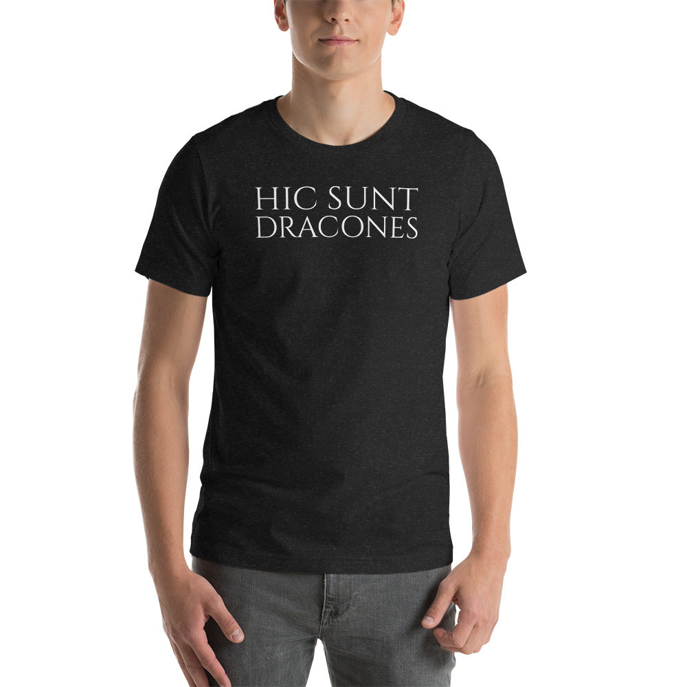 Hic Sunt Dracones - Here Be Dragons - Latin Language Unisex T-Shirt