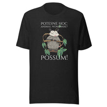 Load image into Gallery viewer, Potesne Hoc Animal Nominare? Possum! - Classical Latin Unisex T-Shirt