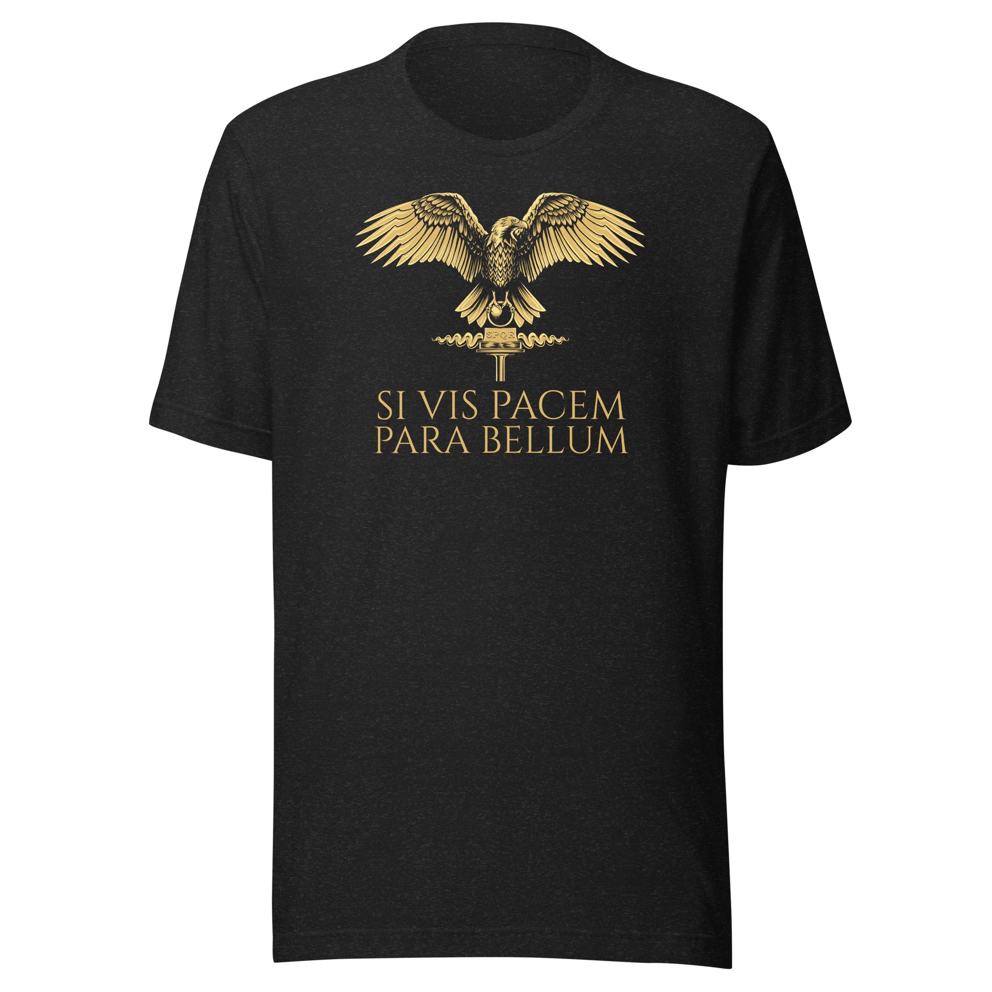 Latin Quote - Si Vis Pacem Para Bellum - Ancient Rome Unisex T-Shirt