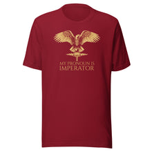 Load image into Gallery viewer, My Pronoun Is Imperator - Ancient Rome Unisex T-Shirt