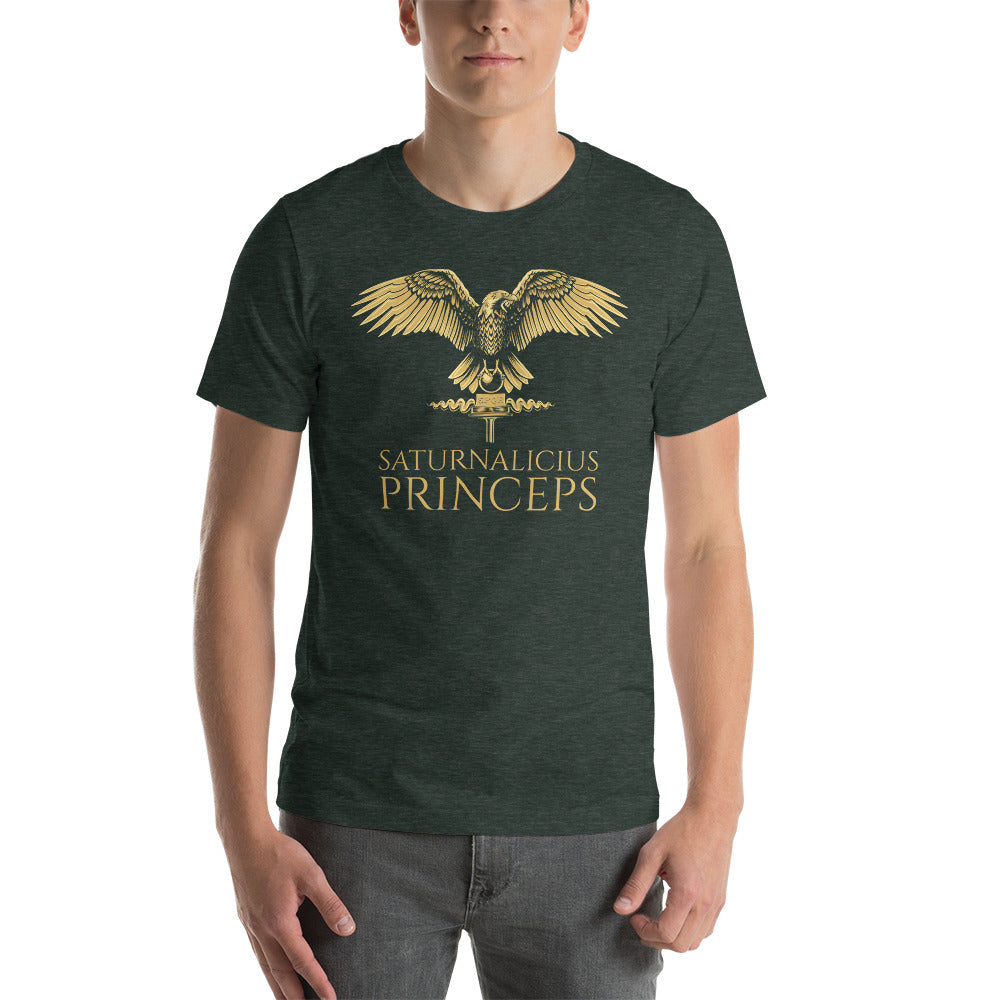 Saturnalicius Princeps - Ancient Rome Saturnalia - Christmas Unisex T-Shirt