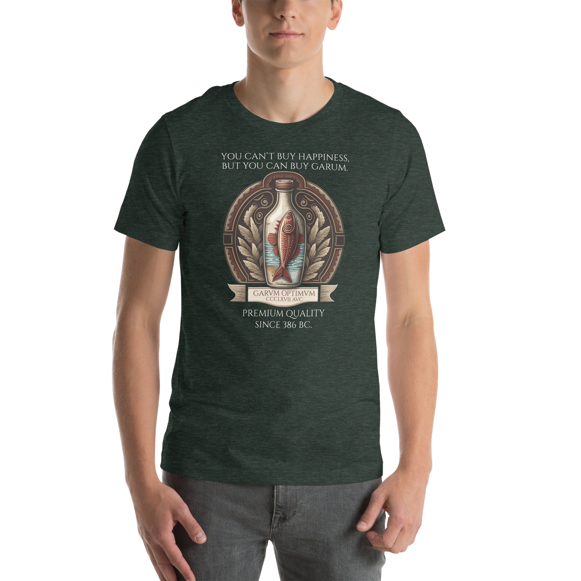 You Can Not Buy Happiness, But You Can Buy Garum - Ancient Rome Unisex T-Shirt