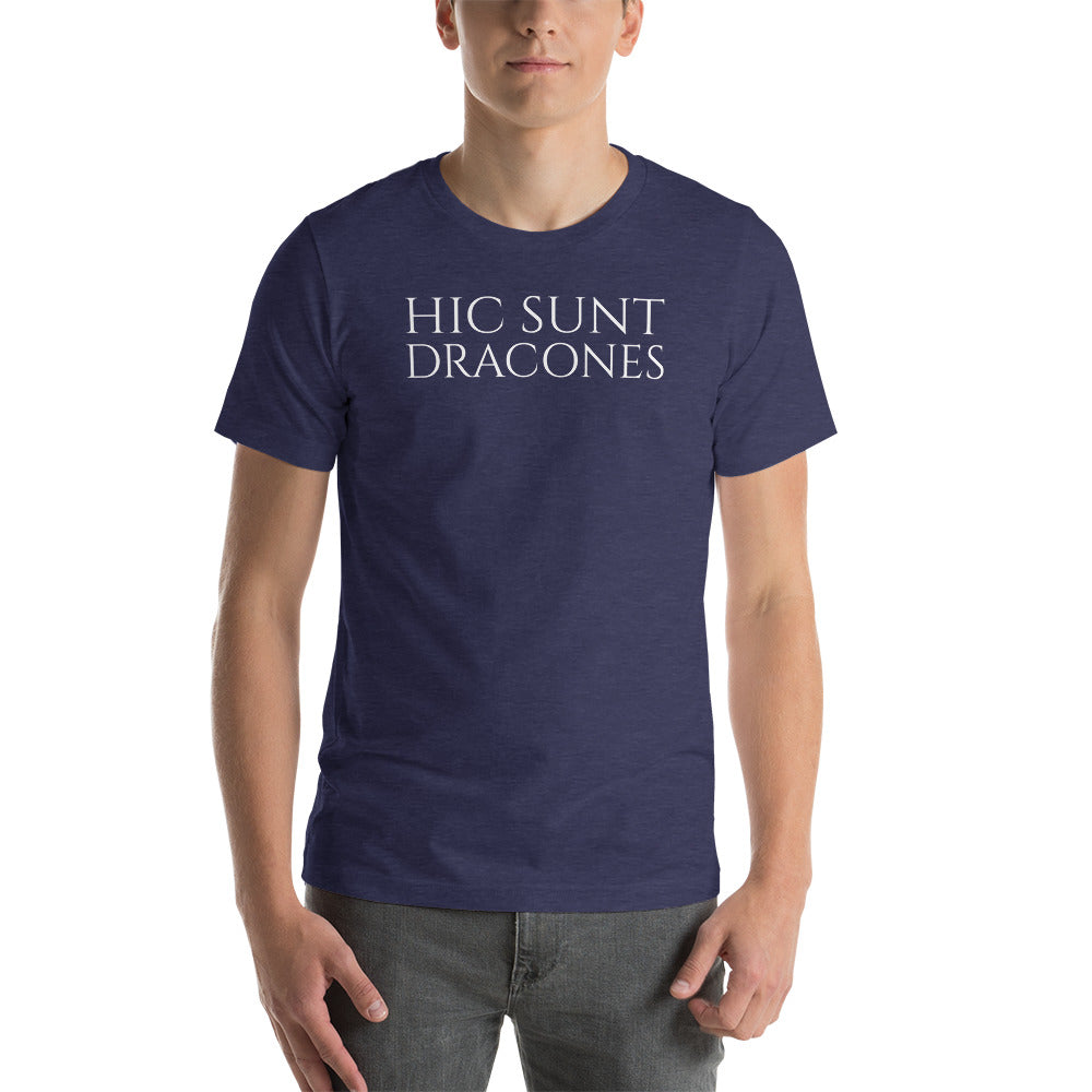 Hic Sunt Dracones - Here Be Dragons - Latin Language Unisex T-Shirt