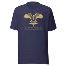 Load image into Gallery viewer, My Pronouns Are: Caesar/Augustus - Ancient Rome Unisex T-Shirt