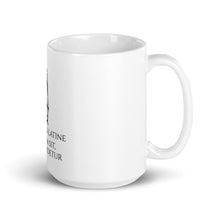 Load image into Gallery viewer, Quidquid Latine Dictum Sit Altum Videtur  - Latin Language Coffee Mug