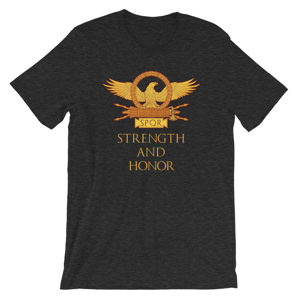 Strength And Honor Roman Eagle SPQR Legionary Standard Aquila Short-Sleeve Unisex T-Shirt