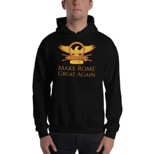 Load image into Gallery viewer, Make Rome Great Again Unisex Hoodie