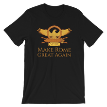Load image into Gallery viewer, Make Rome Great Again shirt