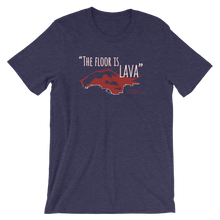 Load image into Gallery viewer, The Floor Is Lava Short-Sleeve Unisex T-Shirt