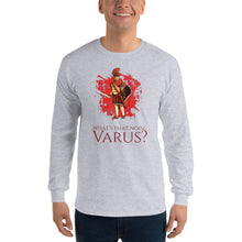 Load image into Gallery viewer, What&#39;s That Noise, Varus? - Men’s Long Sleeve Shirt