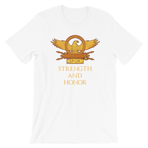 Strength And Honor Roman Eagle SPQR Legionary Standard Aquila Short-Sleeve Unisex T-Shirt