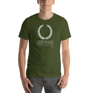 Courage Conquers All Things It Even Gives Strength To The Body - Ovid - Motivational Ancient Rome Short-Sleeve Unisex T-Shirt