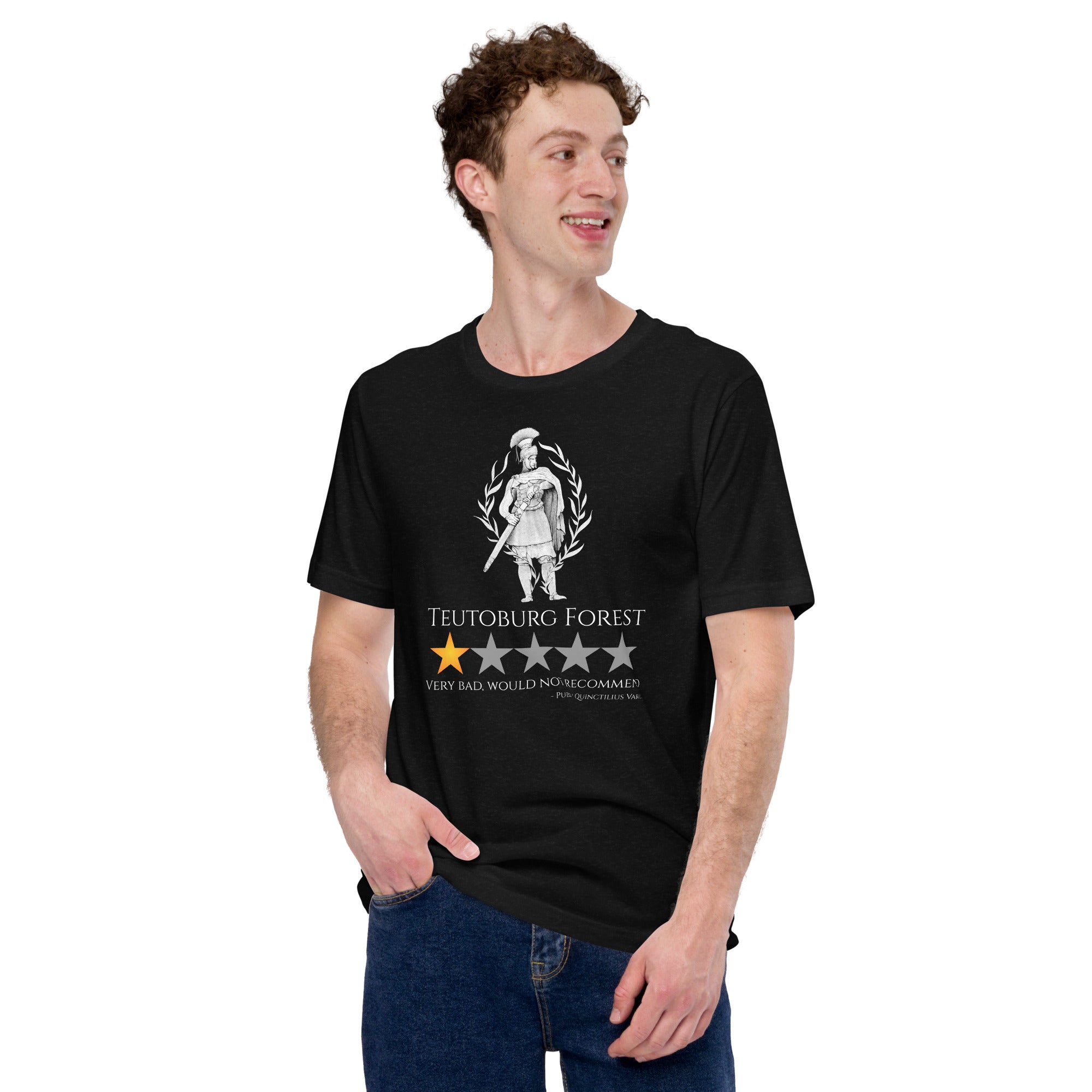 Roman History Meme - Teutoburg Forest - Ancient Rome Unisex T-Shirt