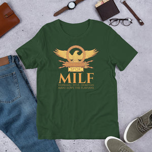 MILF - Man I Love the Flavians - Ancient Rome Unisex T-Shirt