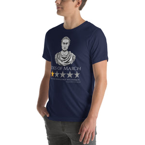 Gaius Julius Caesar - Ides Of March - Ancient Rome Meme Unisex T-Shirt